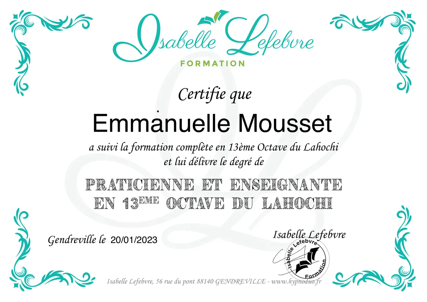 Certificat de praticienne et enseignante Lahochi 13e octave